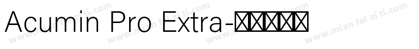 Acumin Pro Extra字体转换